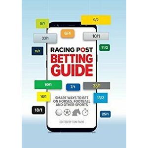 Racing Post Betting Guide, Paperback - *** imagine