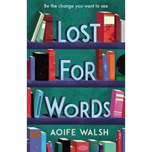 Lost for Words, Paperback - Aoife Walsh imagine