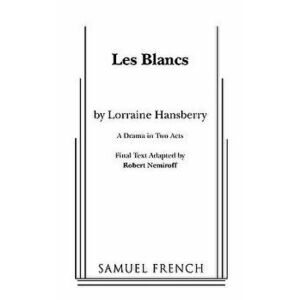 Les Blancs, Paperback - Lorraine Hansberry imagine