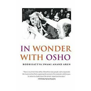 In Wonder with Osho, Paperback - Swami Anand Arun imagine