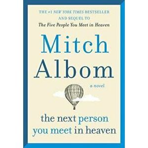The Five People You Meet in Heaven, Paperback - Mitch Albom imagine