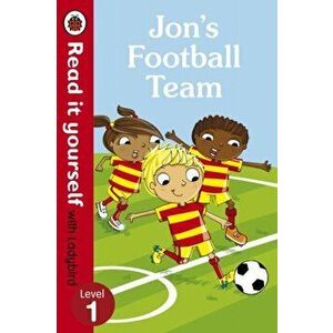 Jon's Football Team - Read it yourself with Ladybird: Level 1, Paperback - *** imagine