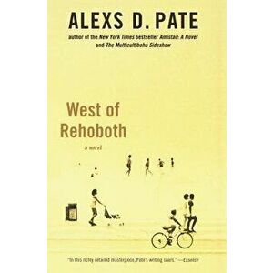 West of Rehoboth, Paperback - Alexs D. Pate imagine