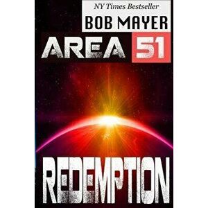 Area 51: Redemption, Paperback - Bob Mayer imagine