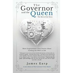The Governor and the Queen: The Rest of the Story, Paperback - James Earp imagine