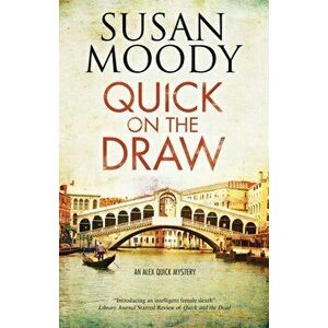 Quick on the Draw, Paperback - Susan Moody imagine