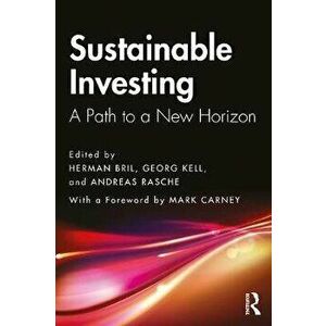 Sustainable Investing. A Path to a New Horizon, Paperback - *** imagine