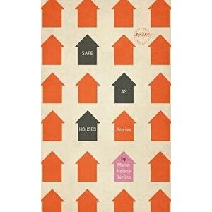 Safe as Houses, Paperback - Marie-Helene Bertino imagine