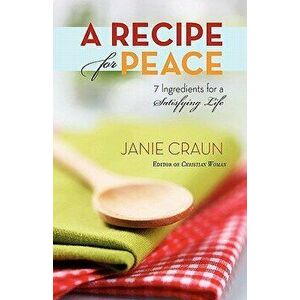 A Recipe for Peace - Janie Craun imagine