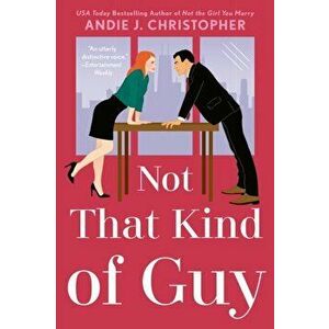 Not That Kind of Guy, Paperback - Andie J. Christopher imagine