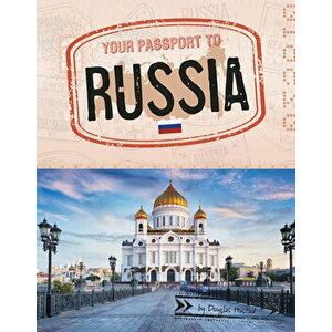 Your Passport to Russia, Hardcover - Douglas Hustad imagine