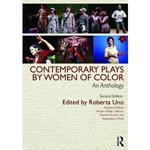 Contemporary Plays by Women of Color. An Anthology, Paperback - *** imagine