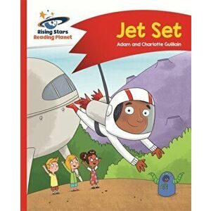 Reading Planet - Jet Set - Red A: Comet Street Kids, Paperback - Charlotte Guillain imagine
