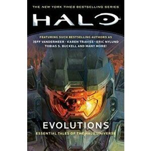 Halo: Evolutions: Essential Tales of the Halo Universe, Paperback - Various imagine