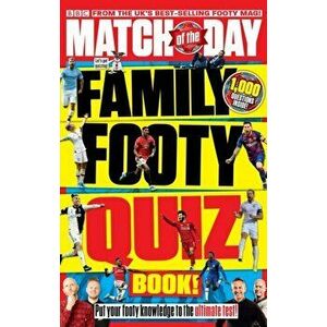Match of the Day Family Footy Quiz Book, Paperback - *** imagine