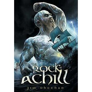 The Rock of Achill, Hardcover - Jim Sheehan imagine