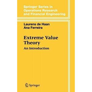 Extreme Value Theory. An Introduction, 2006 ed., Hardback - Ana Ferreira imagine