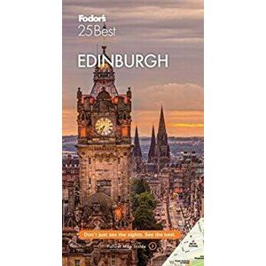 Fodor's Edinburgh 25 Best, Paperback - Fodor'S Travel Guides imagine