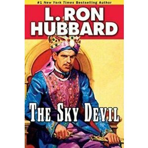 The Sky Devil, Paperback - L. Ron Hubbard imagine