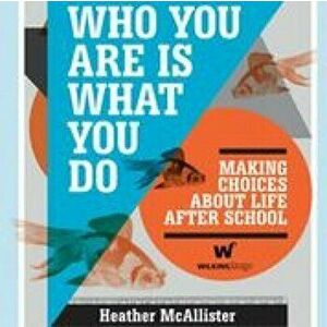 Who You Are is What You Do, Hardback - Heather McAllister imagine