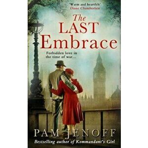 The Last Embrace, Paperback - Pam Jenoff imagine