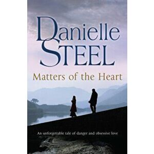 Matters of the Heart, Paperback - Danielle Steel imagine