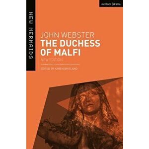 Duchess of Malfi, Paperback - John Webster imagine