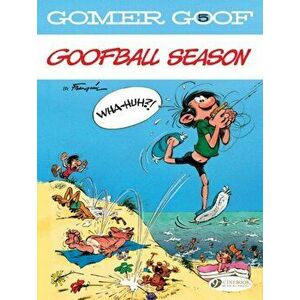 Gomer Goof Vol. 5: Goofball Season, Paperback - Andre Franquin imagine