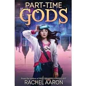 Part-Time Gods: DFZ Book 2, Paperback - Rachel Aaron imagine