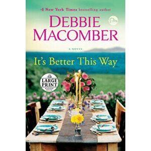 It's Better This Way, Paperback - Debbie Macomber imagine