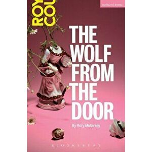 The Wolf From The Door, Paperback - Rory (Author) Mullarkey imagine