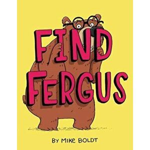 Find Fergus, Hardback - Mike Boldt imagine