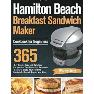 Hamilton Beach Breakfast Sandwich Maker Cookbook for Beginners, Hardcover - Warmy Jony imagine