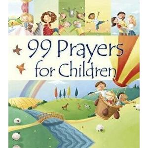 99 Prayers for Children, Hardback - Juliet David imagine