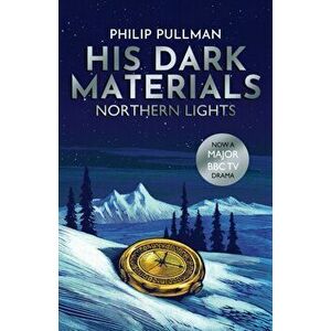 Northern Lights, Paperback - Philip Pullman imagine