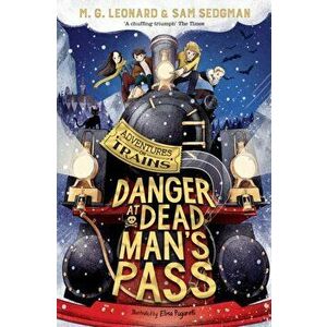 Danger at Dead Man's Pass, Paperback - Sam Sedgman imagine