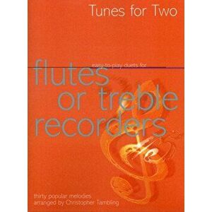 Tunes for Two: Easy Duets for Flutes or Treble Recorders, Paperback - *** imagine