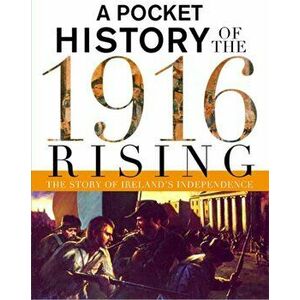 Pocket History of the 1916 Rising, Hardback - *** imagine