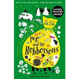 Me and the Robbersons, Paperback - Siri Kolu imagine