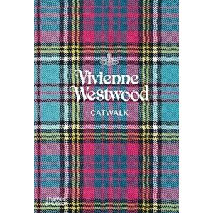 Vivienne Westwood Catwalk. The Complete Collections, Hardback - Alexander Fury imagine