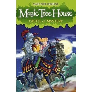 Magic Tree House 2: Castle of Mystery, Paperback - Mary Pope Osborne imagine