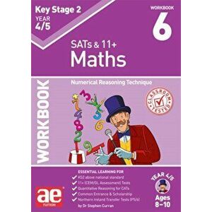 KS2 Maths Year 4/5 Workbook 6. Numerical Reasoning Technique, Paperback - Katrina MacKay imagine