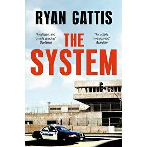System, Paperback - Ryan Gattis imagine