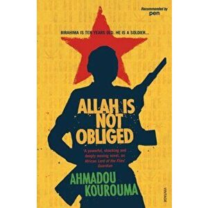 Allah Is Not Obliged, Paperback - Ahmadou Kourouma imagine