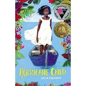 Hurricane Child, Paperback - Kacen Callender imagine