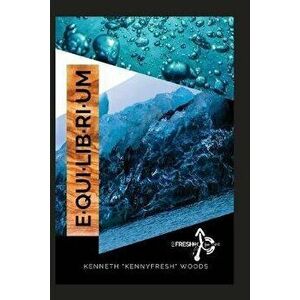 Equilibrium, Paperback - Kenneth L. Woods imagine