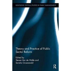 Theory and Practice of Public Sector Reform, Paperback - *** imagine