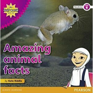 My Gulf World and Me Level 6 non-fiction reader: Amazing animals, Paperback - Kate Riddle imagine