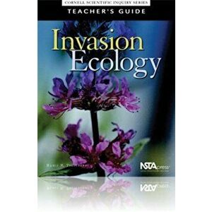 Invasion Ecology, Teacher Edition. Cornell Scientific Inquiry Series, Paperback - Marianne E. Krasny imagine