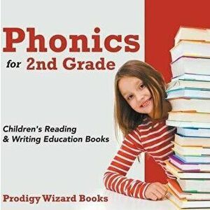 Phonics for 2nd Grade: Children's Reading & Writing Education Books, Paperback - Prodigy Wizard Books imagine